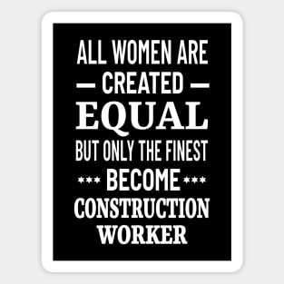 Construction Worker - Women in Construction Magnet